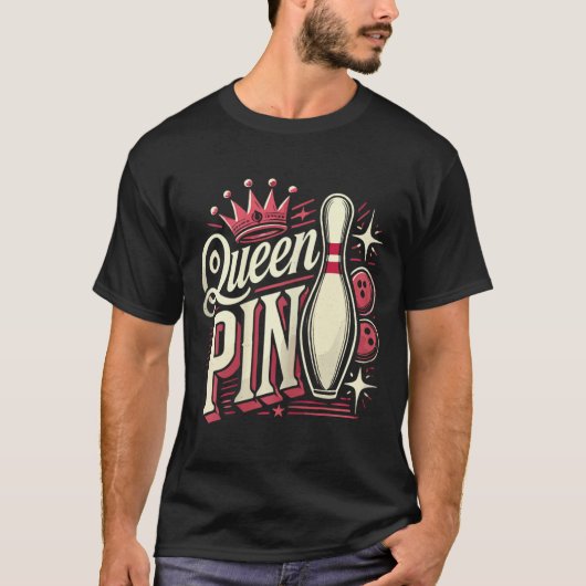 Queen Pin Shirt Bowler Bowling League For Bowling  Tシャツ (正面)