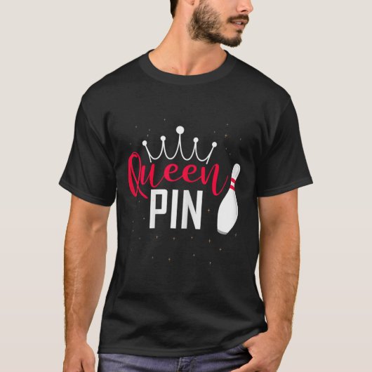 Queen Pin Shirt Bowler Bowling League For Bowling  Tシャツ (正面)