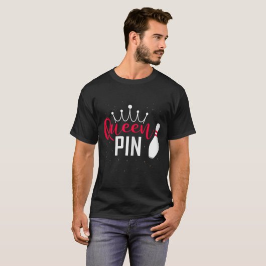 Queen Pin Shirt Bowler Bowling League For Bowling  Tシャツ (正面フル)