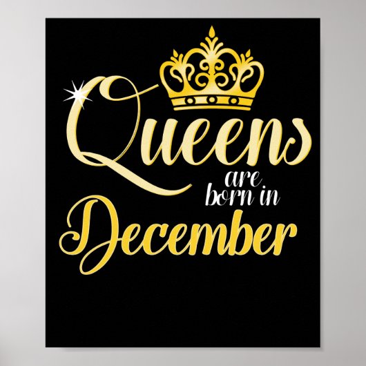 Queens are Born in December Women Girl Birthday ポスター (正面)