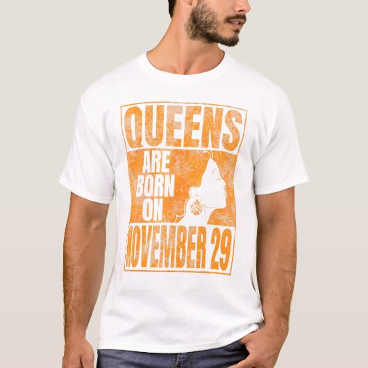 Queens Are Born On November 29th Print Sagittarius Tシャツ (正面)