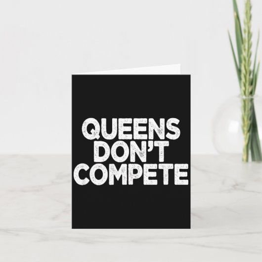 Queens Don't Compete  カード (正面)