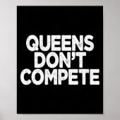 Queens Don't Compete  ポスター (正面)