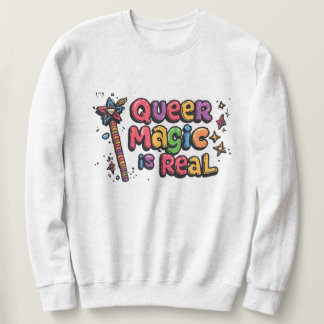 “Queer Magic Is Real”  スウェットシャツ