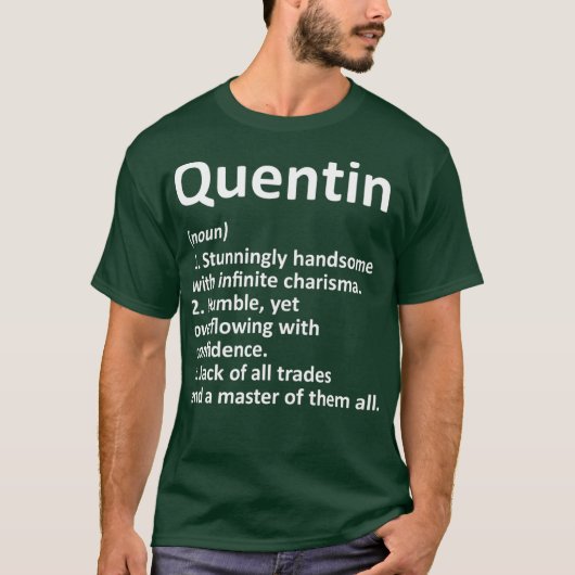 QUENTIN定義名パーソナライズされたのギフおもしろいト Tシャツ (正面)