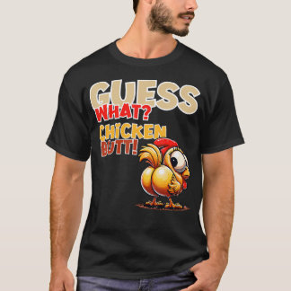 Quess What Chicken Butt Funny Chicken Butt Kids Bo Tシャツ