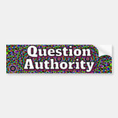 Question Authority（単語を変更できる） バンパーステッカー (正面)