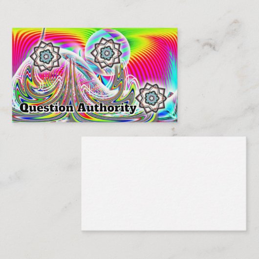 Question Authority ( you may change the words ) 名刺 (正面/裏面)