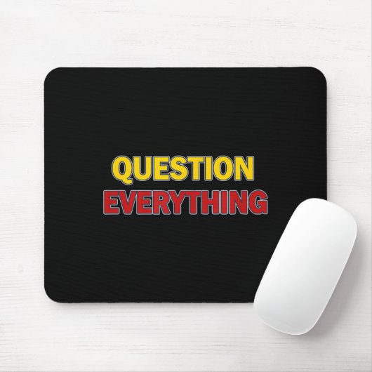 Question Everything Bold Tygraphy Graphic  マウスパッド (マウス)