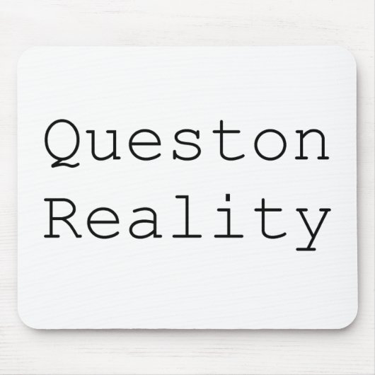 Question Realityマウスパッド マウスパッド (正面)