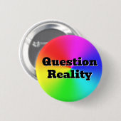 Question Reality（言葉を変える場合もある） 缶バッジ (正面&裏面)