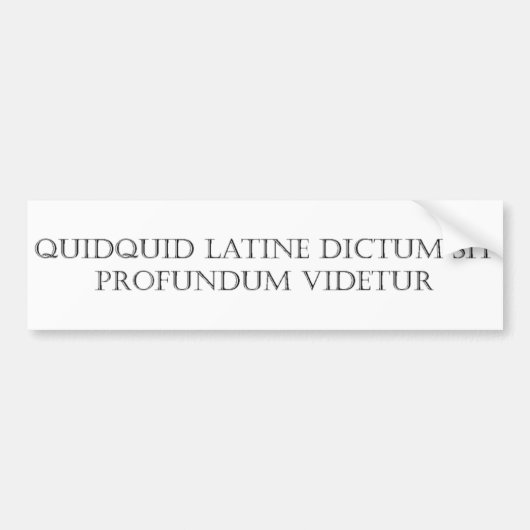 Quidquid Latineの宣言は坐ります バンパーステッカー (正面)