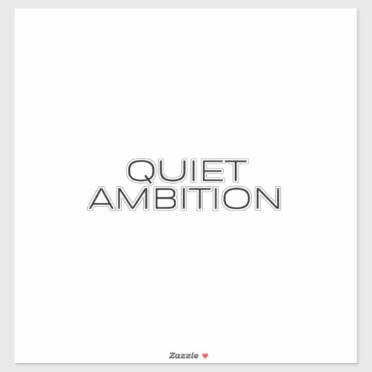 Quiet Ambition Minimalist Laptop Sticker シール (シート)