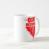 Quiet Becoming コーヒーマグカップ (正面右)