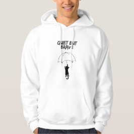Quiet But Brave – Editable Quote Cat Hoodie パーカ