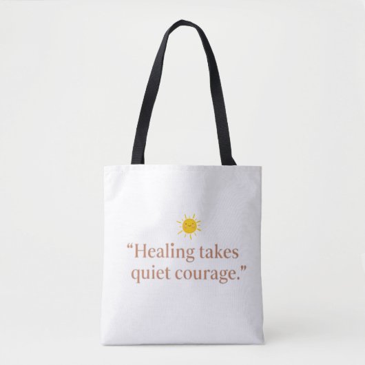 Quiet Courage for Healing トートバッグ (正面)