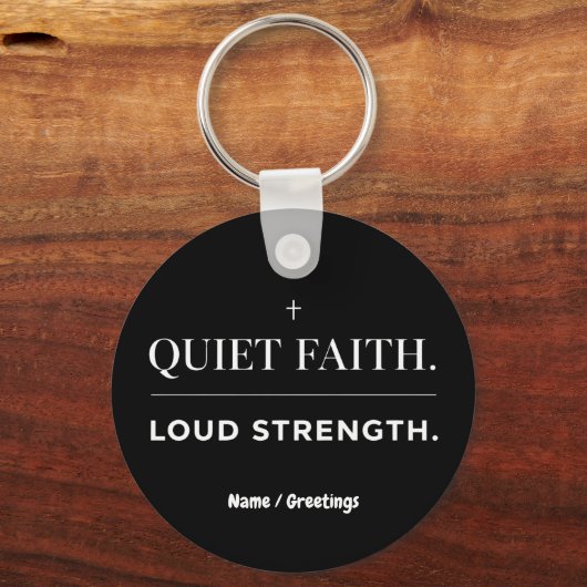 Quiet Faith Loud Strength Minimalist Christian  キーホルダー (正面)
