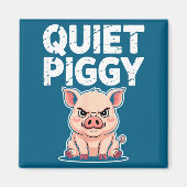 Quiet Ggy Litical Funny Quote Meme Satire  マグネット (正面)