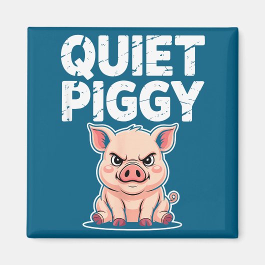 Quiet Ggy Litical Funny Quote Meme Satire  マグネット (正面)