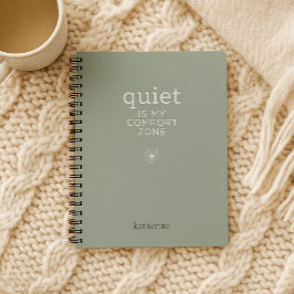Quiet is my心地よいゾーンパーソナライズされたノートブック ノートブック
