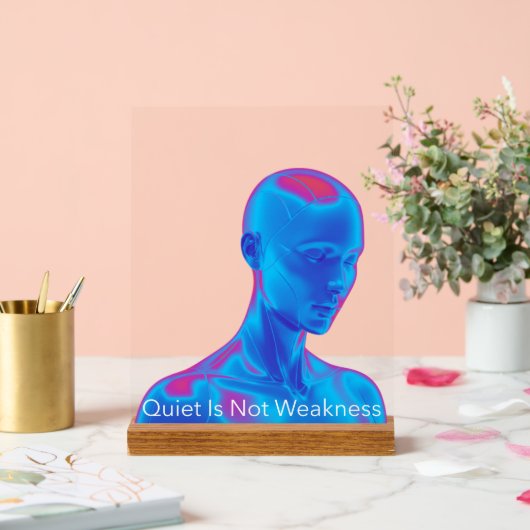 Quiet Is Not Weakness - モダンマインドフルネスアートTシャツ アクリルサイン (ウェディング)