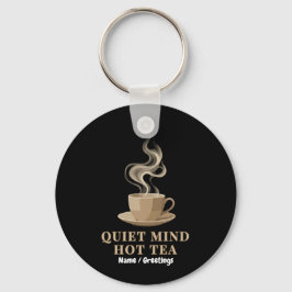Quiet Mind Hot Tea Minimalist Premium Aesthetic  キーホルダー