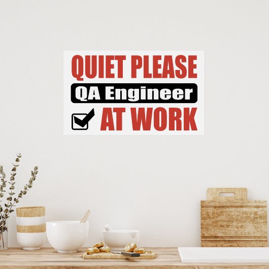 Quiet Please Qa Engineer At Work ポスター (キッチン)