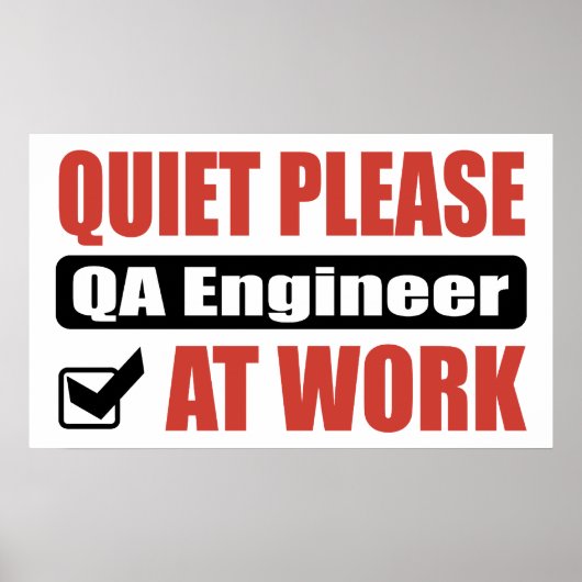 Quiet Please Qa Engineer At Work ポスター (正面)