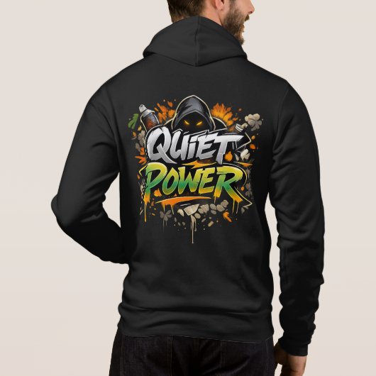 Quiet Power Graffiti Street Art Design パーカ (裏面)