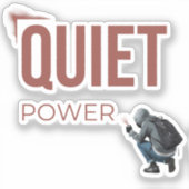 Quiet Power Minimal Graffiti Art シール (正面)