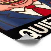 Quiet, Quiet Ggy Funny Sarcastic Litical G Cartoon ポスター (角)