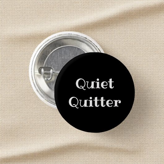 Quiet Quitter おもしろ オフィス ピンバッジ