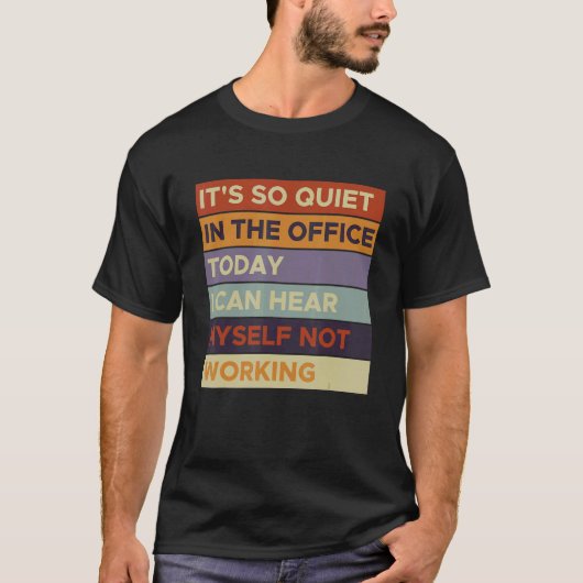 Quiet Quitting Message Quiet Quit Workplace Meme Tシャツ (正面)
