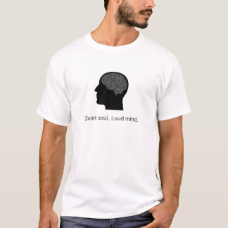 Quiet Soul Loud Mind Tシャツ | 励ましの言葉