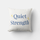 Quiet Strength クッション (正面)