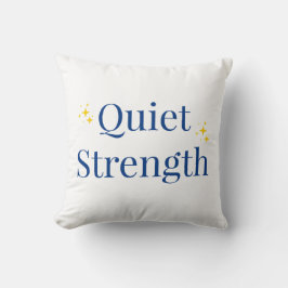 Quiet Strength クッション