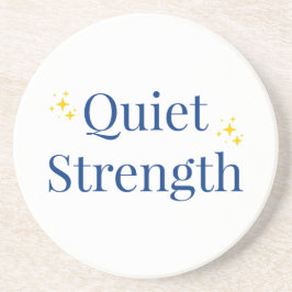 Quiet Strength コースター