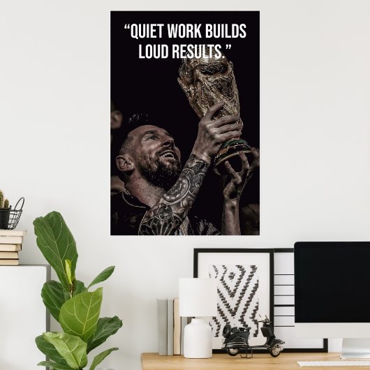Quiet Work Builds Loud Results Motivation Poster ポスター (ホームオフィス)