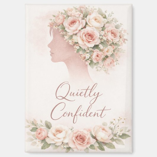 Quietly Confident Floral Affirmation Magnet  マグネット (正面)