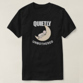 Quietly Unbothered Minimal Night Aesthetic Tシャツ (デザイン正面)