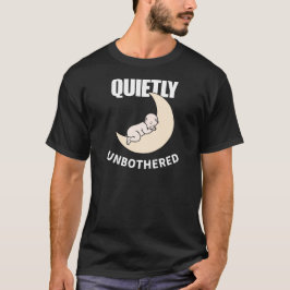 Quietly Unbothered Minimal Night Aesthetic Tシャツ