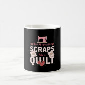 Quilter Gift | When Life Gives You Scraps コーヒーマグカップ (中央)