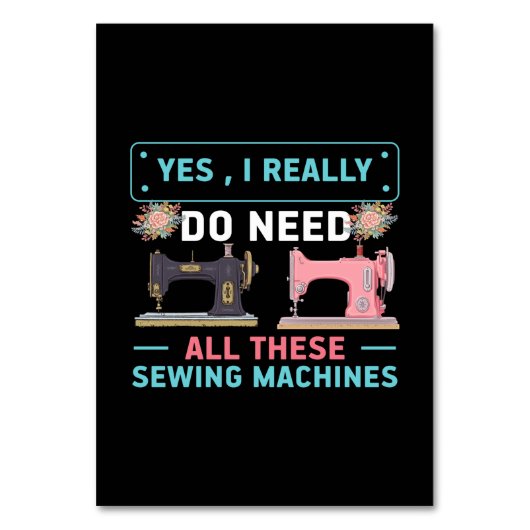 Quilter Gift | Yes I Really Do Need テーブルナンバー (正面)
