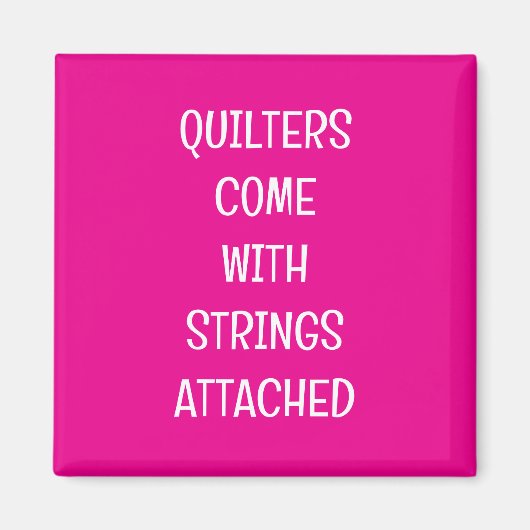 Quilters come with strings マグネット (正面)