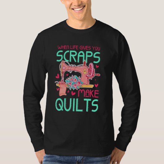 Quilting for quilters sewists crafters tシャツ (正面)