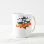 Quilting Is My Superpower 	 Quilting Grandma Shirt コーヒーマグカップ (正面右)