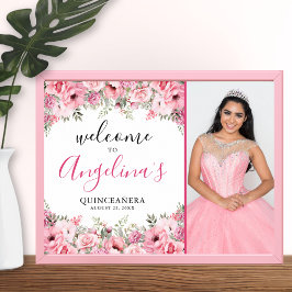 Quinceanera Elegant Pink Floral Photo Welcome Sign ポスター