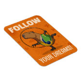 Quirky Capybara Follow Your Dreams! Motivational マグネット (右側)