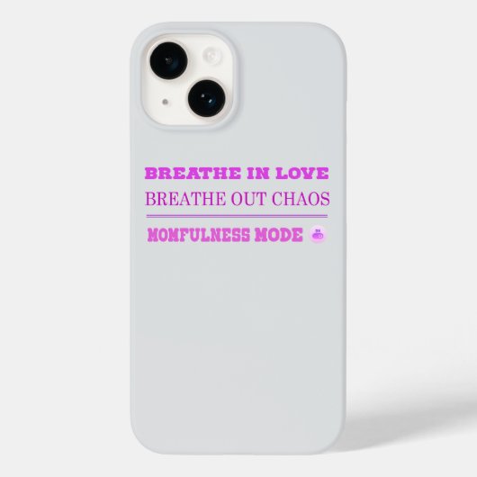 Quirky Pink Momfulness Mode ON – Breathe Love Case-Mate iPhoneケース (裏面)
