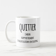 Quitter Retirement Gift、おもしろいRetirement Gift Co